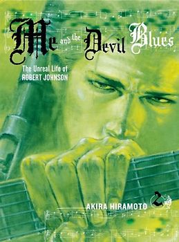 Me and the Devil Blues 2: The Unreal Life of Robert Johnson
