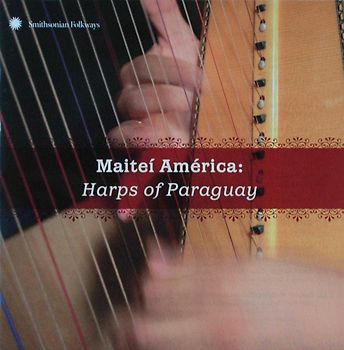 Various - Maitei America: Harps of Paraguay