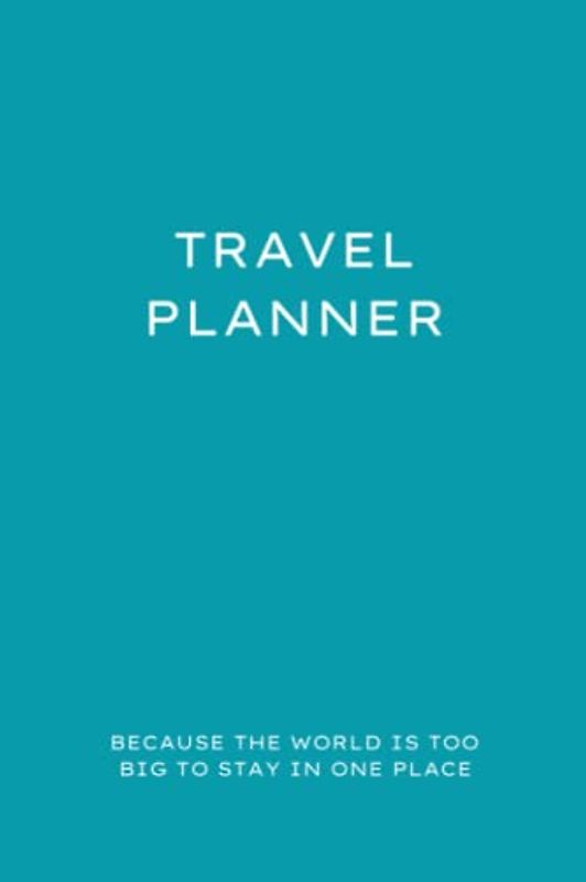 Travel & Vacation Planner and Journal: With Packing List, Budget Plan, Transportation, Accommodations and more.