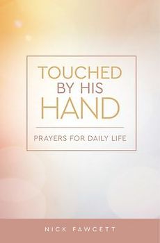 Touched by His Hand