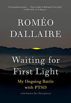 Waiting for First Light: My Ongoing Battle with PTSD