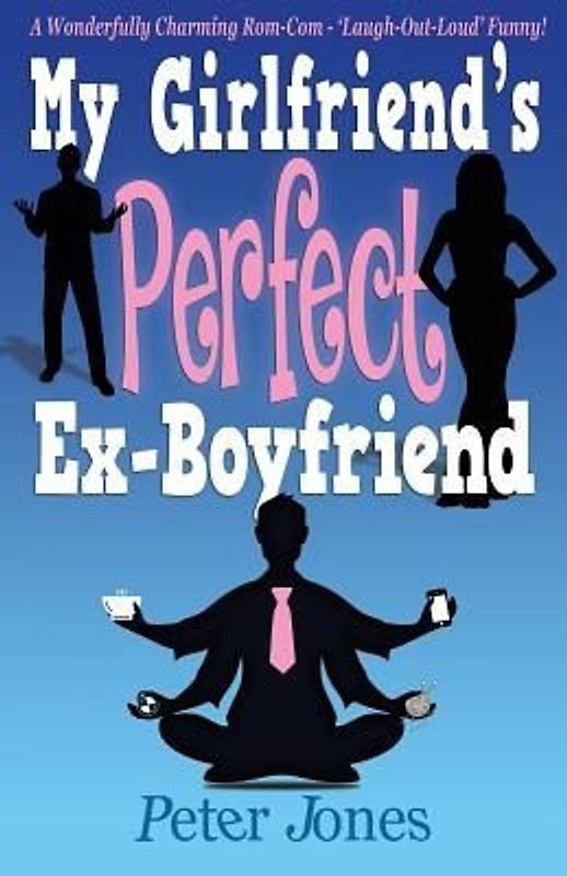 My Girlfriend's Perfect Ex-Boyfriend: A Wonderfully Charming Rom-Com