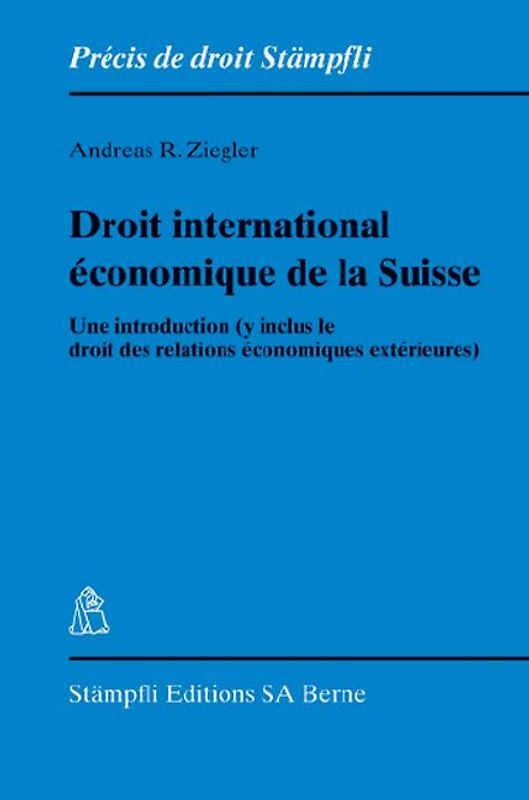 Droit international économique de la Suisse