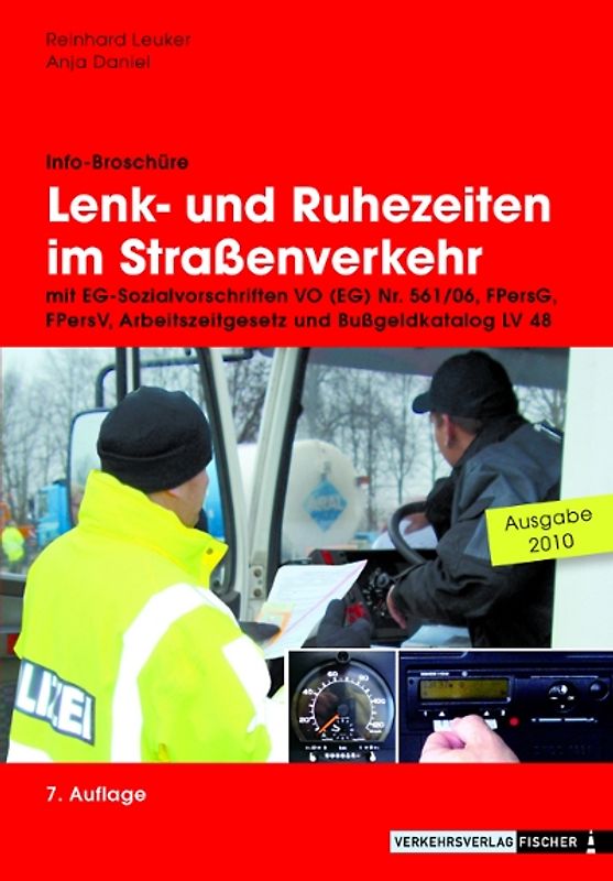 Lenk- und Ruhezeiten im Strassenverkehr