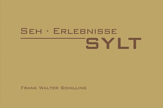 Seh · Erlebnisse · Sylt