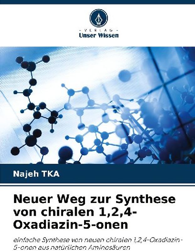 Neuer Weg zur Synthese von chiralen 1,2,4-Oxadiazin-5-onen