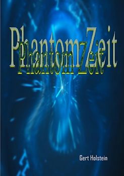 Phantom Zeit
