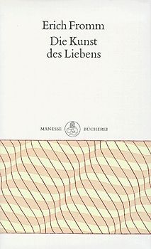Die Kunst des Liebens