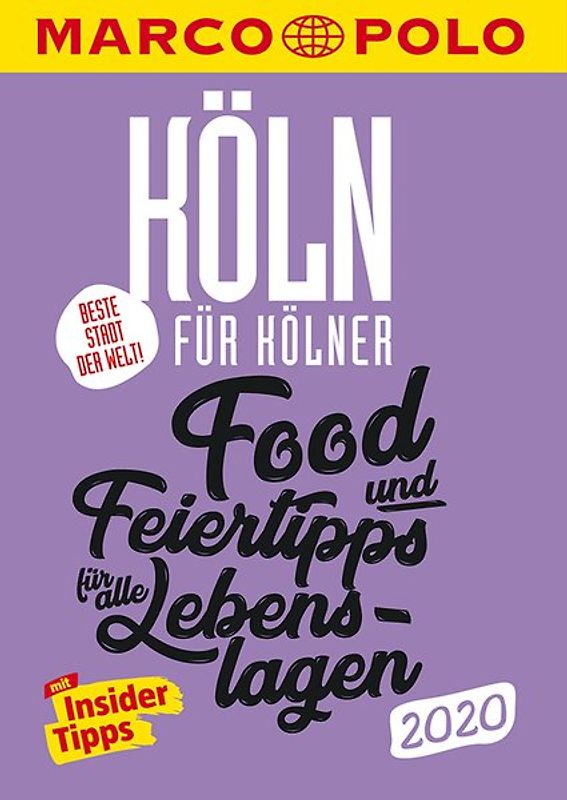 MARCO POLO Cityguide Beste Stadt der Welt - Köln 2020