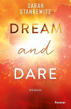 Dream and Dare (Faith-Reihe 3)