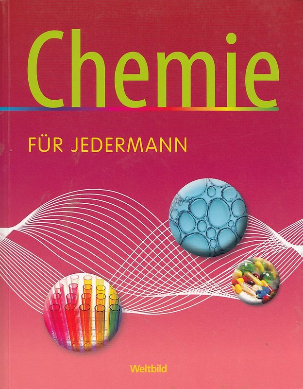 Chemie für Jedermann - Jürgen Blecker [Taschenbuch, Weltbild]