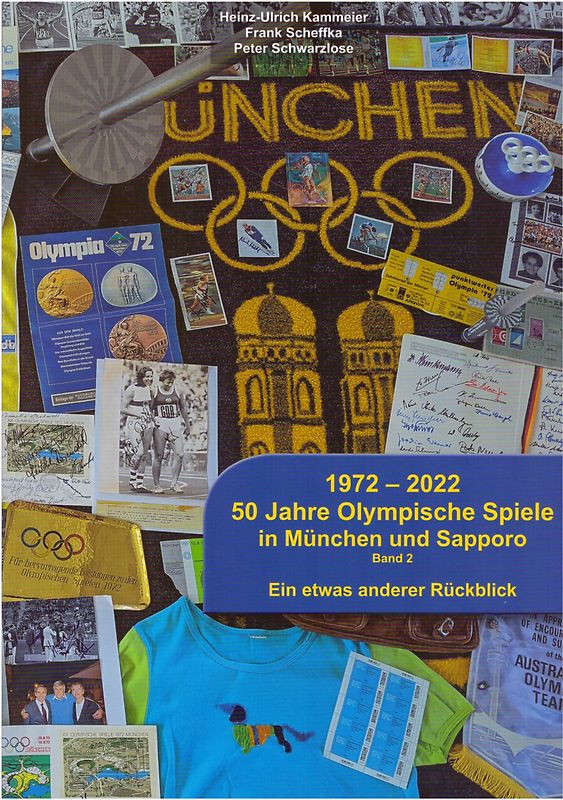 1972-2022 50 Jahre Olympische Spiele in München und Sapporo Band 2