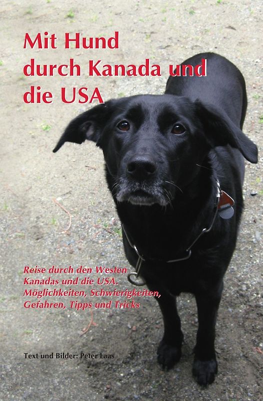 Mit Hund durch Kanada und die USA