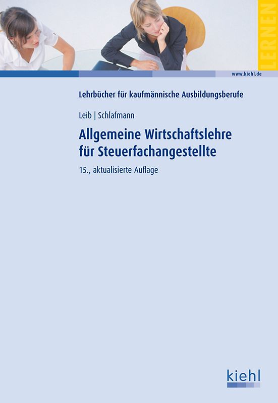 Allgemeine Wirtschaftslehre für Steuerfachangestellte