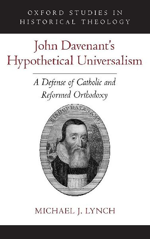 John Davenant's Hypothetical Universalism