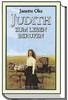 Judith - zum Leben berufen