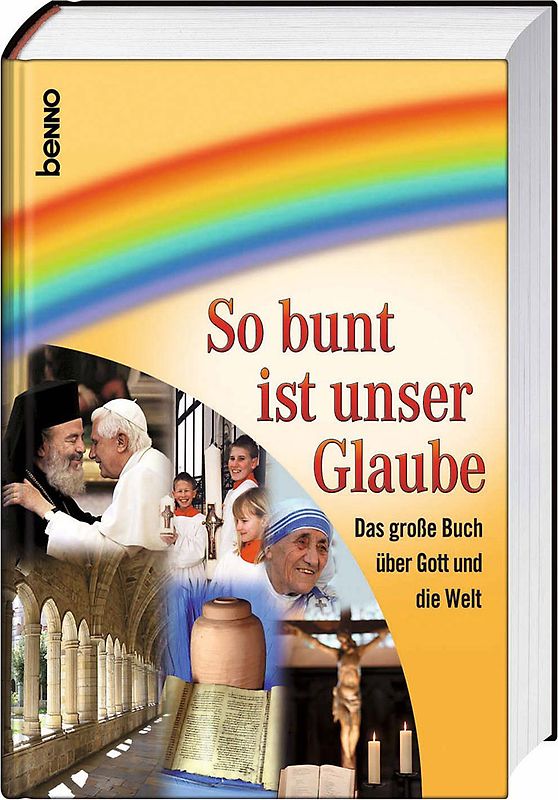 So bunt ist unser Glaube