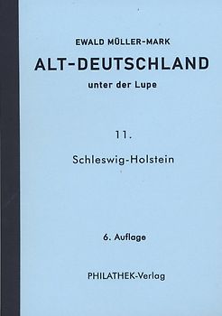 Alt-Deutschland unter der Lupe 11. Schleswig-Holstein