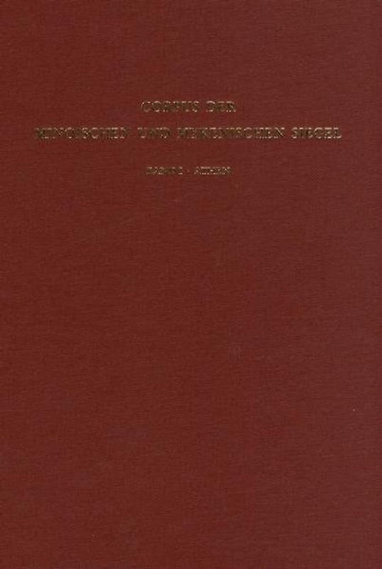 Corpus der minoischen und mykenischen Siegel / Die minoischen und mykenischen Siegel des Nationalmuseums in Athen