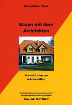 Bauen mit dem Architekten