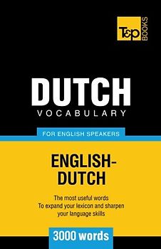 Dutch vocabulary for English speakers - 3000 words (American English Collection, Band 90)