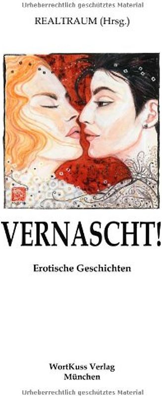 Vernascht!: Erotische Geschichten