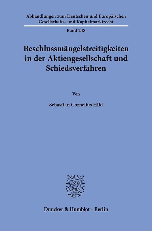Beschlussmängelstreitigkeiten in der Aktiengesellschaft und Schiedsverfahren