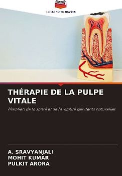 THÉRAPIE DE LA PULPE VITALE