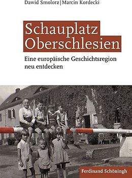 Schauplatz Oberschlesien