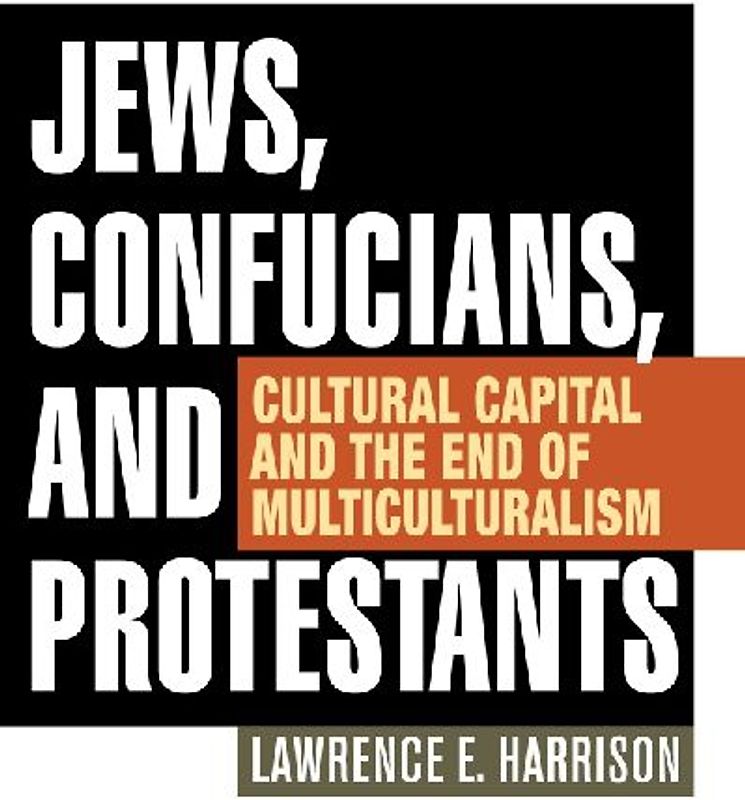 Jews, Confucians, and Protestants