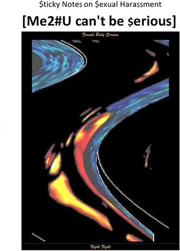 [Me2#U can't be serious] - Sticky Notes on Sexual Harrassment