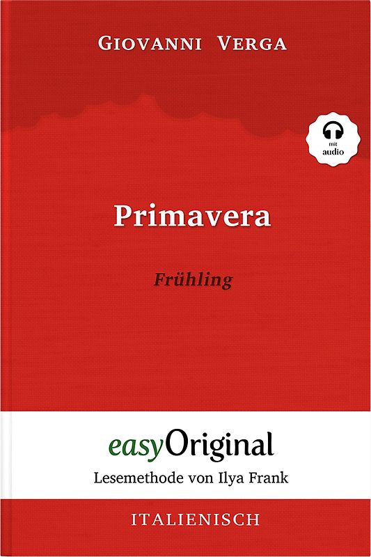 Primavera / Frühling (Buch + Audio-Online) - Lesemethode von Ilya Frank - Zweisprachige Ausgabe Italienisch-Deutsch