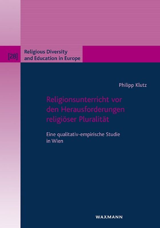 Religionsunterricht vor den Herausforderungen religiöser Pluralität