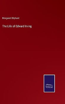 The Life of Edward Irving