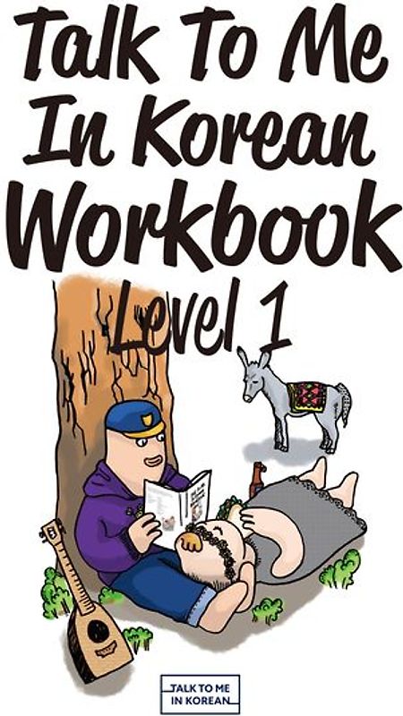 Talk To Me In Korean Workbook - Level 1