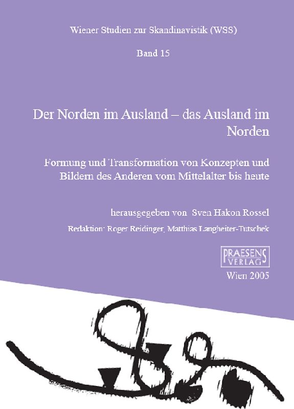 Der Norden im Ausland - das Ausland im Norden