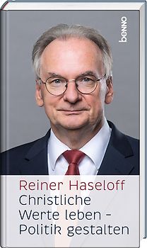 Christliche Werte leben – Politik gestalten