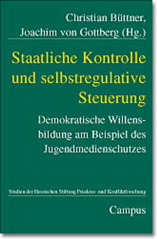 Staatliche Kontrolle und selbstregulative Steuerung