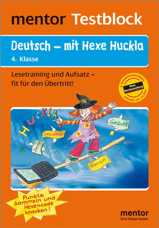 mentor Testblock: Deutsch - mit Hexe Huckla, 4. Klasse  - Testblock. Lesetraining und Aufsatz - fit für den Übertritt!