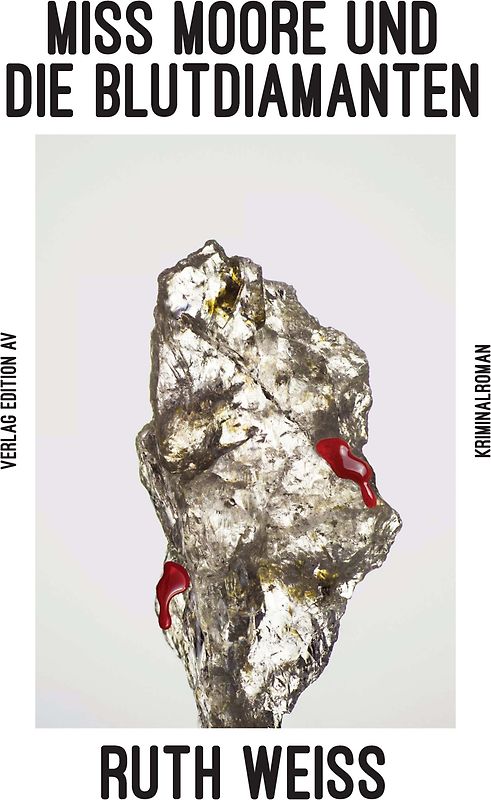 MISS MOORE UND DIE BLUTDIAMANTEN