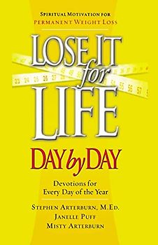 Lose It for Life Day by Day Devotional: Devotions for Everyday of the Year
