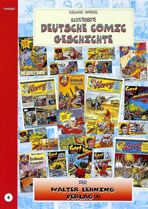 Illustrierte deutsche Comic Geschichte. Enzyklopädie in Wort und Bild / Illustrierte deutsche Comic Geschichte, Enzyklopädie in Wort und Bild – Bd. 4