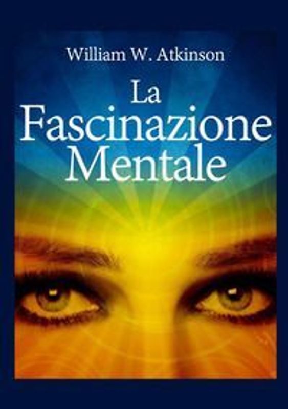 La fascinazione mentale