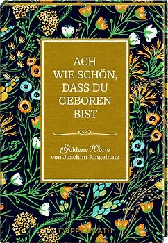 Ach wie schön, dass du geboren bist