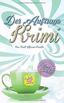 Der Auftrags-Krimi: Ein Trudi Jefferson-Roman