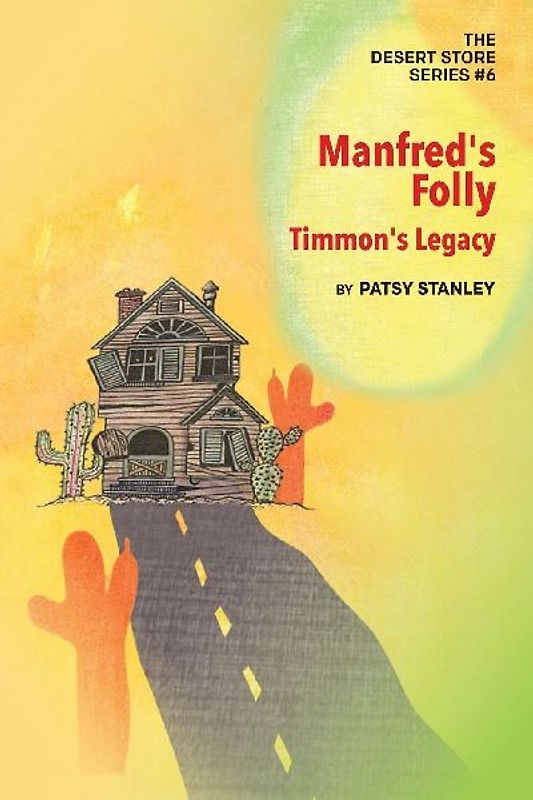 Manfred's Folly - Timmon's Legacy