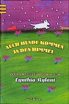 Auch Hunde kommen in den Himmel