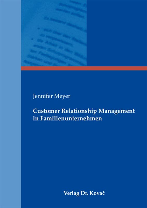 Customer Relationship Management in Familienunternehmen