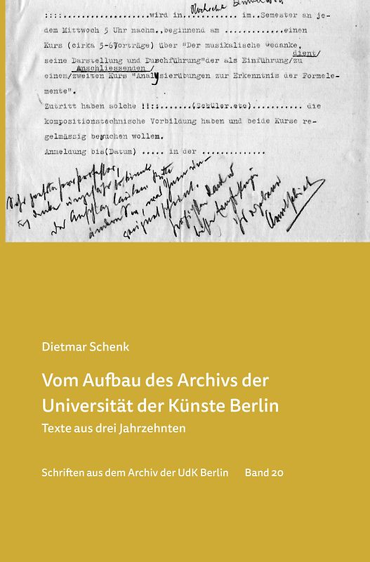 Vom Aufbau des Archivs der Universität der Künste
