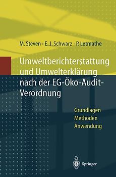 Umweltberichterstattung und Umwelterklärung nach der EG-Ökoaudit-Verordnung